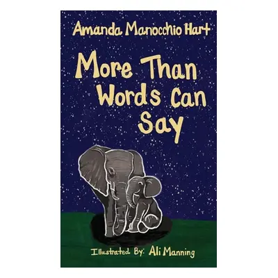 "More Than Words Can Say" - "" ("Hart Amanda Manocchio")