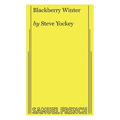 "Blackberry Winter" - "" ("Yockey Steve")