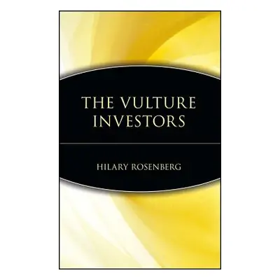 "The Vulture Investors" - "" ("Rosenberg Hilary")