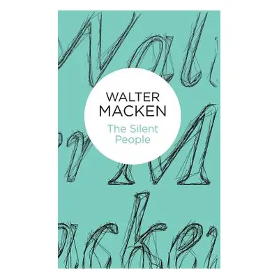 "The Silent People" - "" ("Macken Walter")