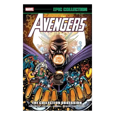 "Avengers Epic Collection: The Collection Obsession" - "" ("Fingeroth Danny")