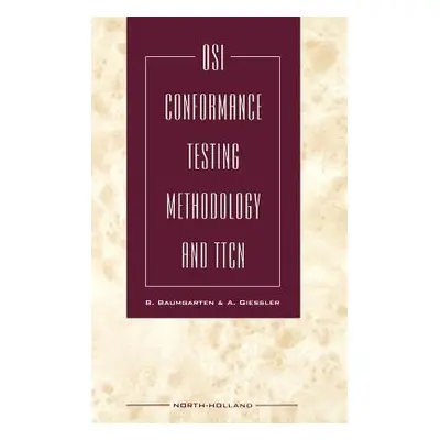 "OSI Conformance Testing Methodology and Ttcn" - "" ("Baumgarten B.")