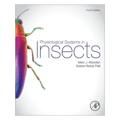 "Physiological Systems in Insects" - "" ("Klowden Marc J.")