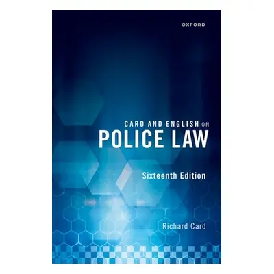 "Card and English on Police Law 16th Edition" - "" ("Card")