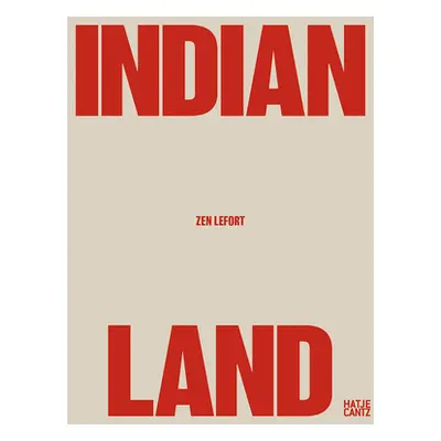 "Zen Lefort: Indian Land" - "" ("Lefort Zen")