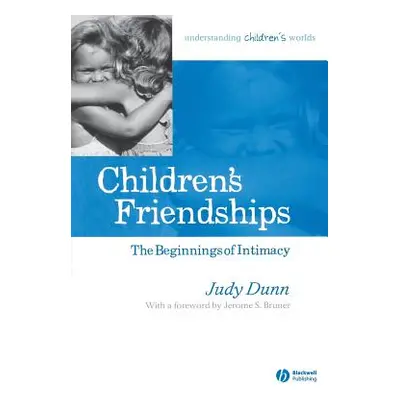 "Children s Friendships" - "" ("Dunn Judy")