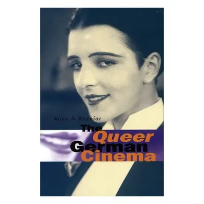 "The Queer German Cinema" - "" ("Kuzniar Alice A.")