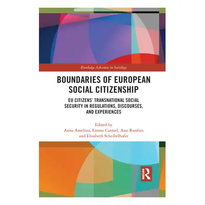 "Boundaries of European Social Citizenship: EU Citizens' Transnational Social Security in Regula