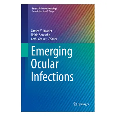 "Emerging Ocular Infections" - "" ("Lowder Careen Y.")