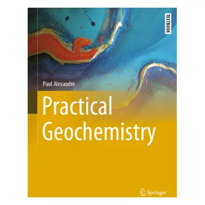 "Practical Geochemistry" - "" ("Alexandre Paul")