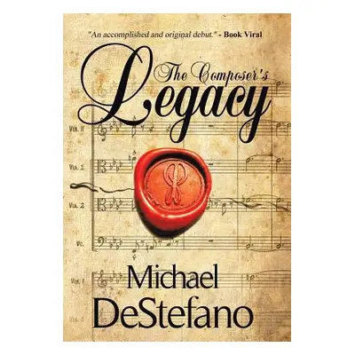 "The Composer's Legacy" - "" ("DeStefano Michael")