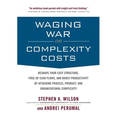 "Waging War on Complexity Costs (Pb)" - "" ("Wilson Stephen")