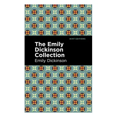 "The Emily Dickinson Collection" - "" ("Dickinson Emily")