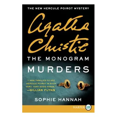 "The Monogram Murders: The New Hercule Poirot Mystery" - "" ("Hannah Sophie")