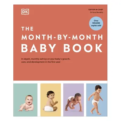 "Month-by-Month Baby Book" - "In-depth, Monthly Advice on Your Baby's Growth, Care, and Developm