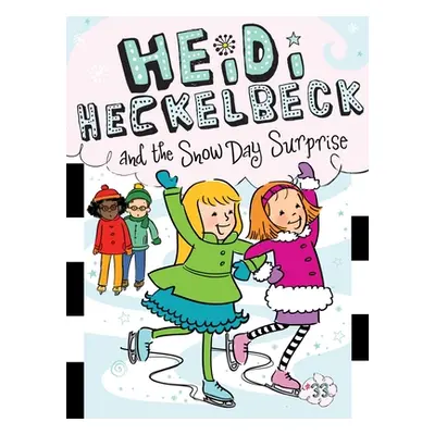 "Heidi Heckelbeck and the Snow Day Surprise, 33" - "" ("Coven Wanda")