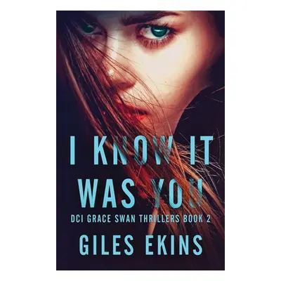 "I Know It Was You" - "" ("Ekins Giles")