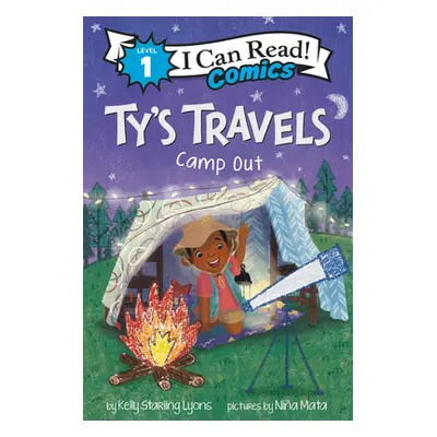 "Ty's Travels: Camp-Out" - "" ("Lyons Kelly Starling")