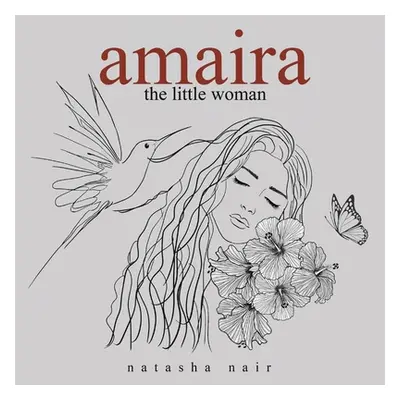 "Amaira the little woman" - "" ("Nair Natasha")