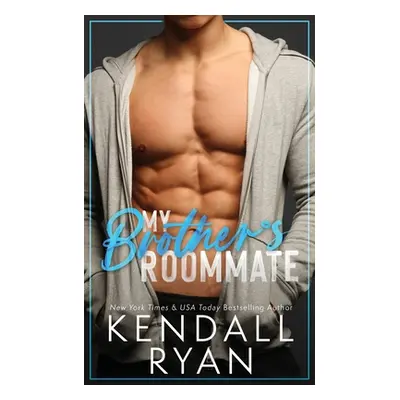 "My Brother's Roommate" - "" ("Ryan Kendall")