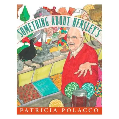 "Something about Hensley's" - "" ("Polacco Patricia")