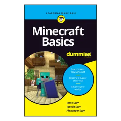 "Minecraft Basics for Dummies" - "" ("Stay Jesse")