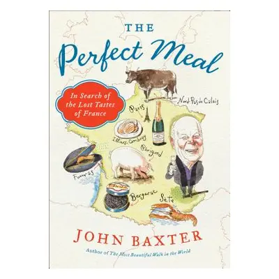 "The Perfect Meal" - "" ("Baxter John")