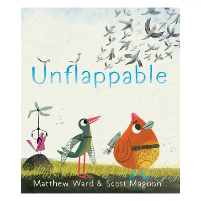 "Unflappable" - "" ("Ward Matthew")