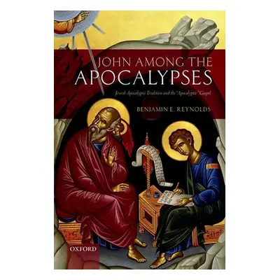 "John Among the Apocalypses: Jewish Apocalyptic Tradition and the 'Apocalyptic' Gospel" - "" ("R