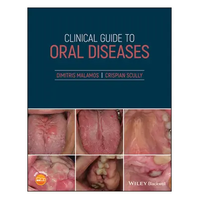 "Clinical Guide to Oral Diseases" - "" ("Malamos Dimitris")