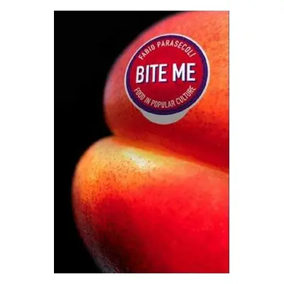 "Bite Me" - "" ("Parasecoli Fabio")