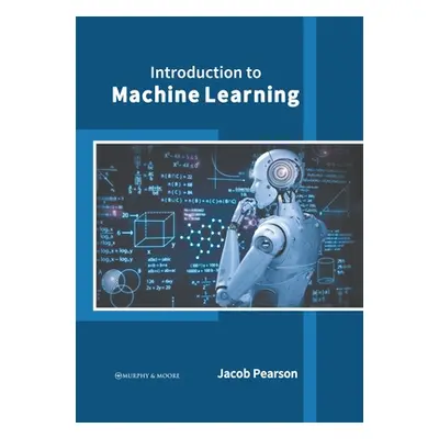 "Introduction to Machine Learning" - "" ("Pearson Jacob")