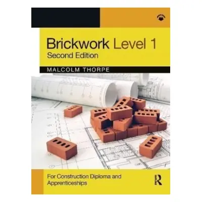 "Brickwork Level 1" - "" ("Thorpe Malcolm")