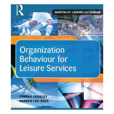 "Organization Behaviour for Leisure Services" - "" ("Lashley Conrad")