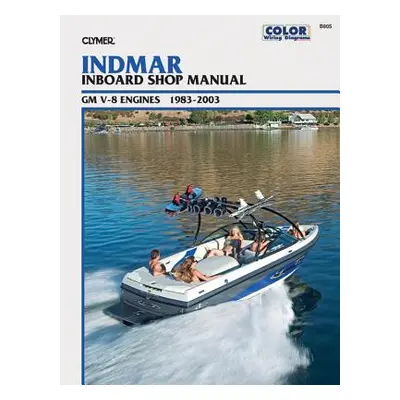 "Indmar Inboard Shop Manual Gm V-8" - "" ("Primedia Business Magazines")