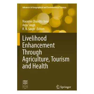 "Livelihood Enhancement Through Agriculture, Tourism and Health" - "" ("Jana Narayan Chandra")