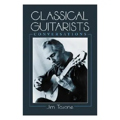 "Classical Guitarists" - "" ("Tosone Jim")