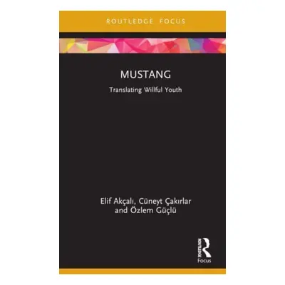 "Mustang: Translating Willful Youth" - "" ("akırlar Cneyt")