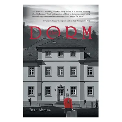 "The Dorm" - "" ("Abrams Emma")