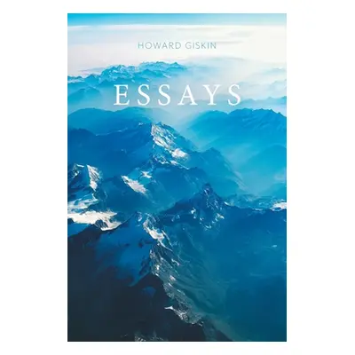 "Essays" - "" ("Giskin Howard")