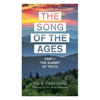 "The Song of the Ages" - "" ("Padovani Nick")