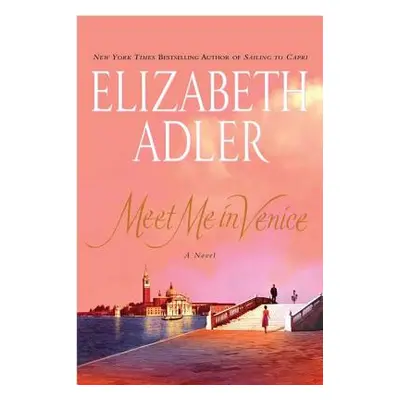 "Meet Me in Venice" - "" ("Adler Elizabeth")