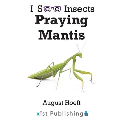 "Praying Mantis" - "" ("Hoeft August")