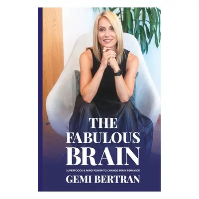 "The Fabulous Brain" - "" ("Bertran Gemi")