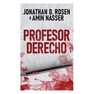 "Profesor Derecho" - "" ("Rosen Jonathan D.")