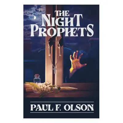 "The Night Prophets" - "" ("Olson Paul F.")