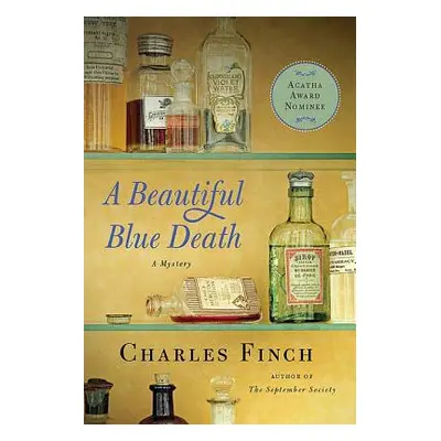 "A Beautiful Blue Death: The First Charles Lenox Mystery" - "" ("Finch Charles")