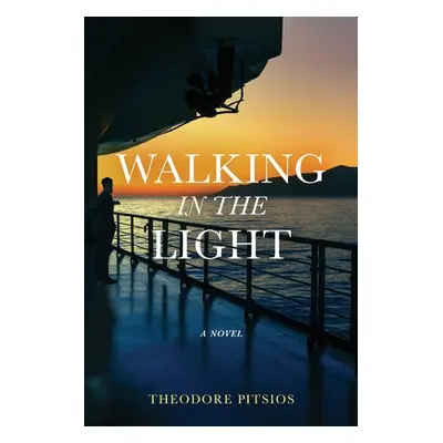 "Walking in the Light" - "" ("Pitsios Theodore")