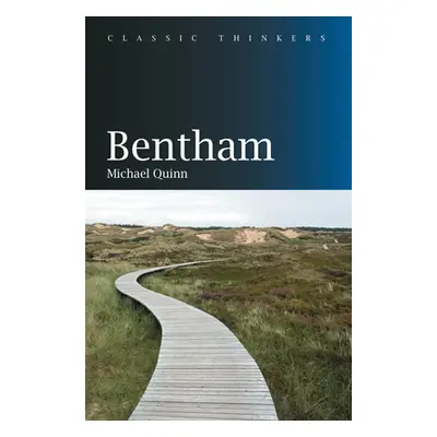 "Bentham" - "" ("Quinn Michael")