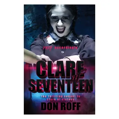 "Clare at Seventeen" - "" ("Roff Don")